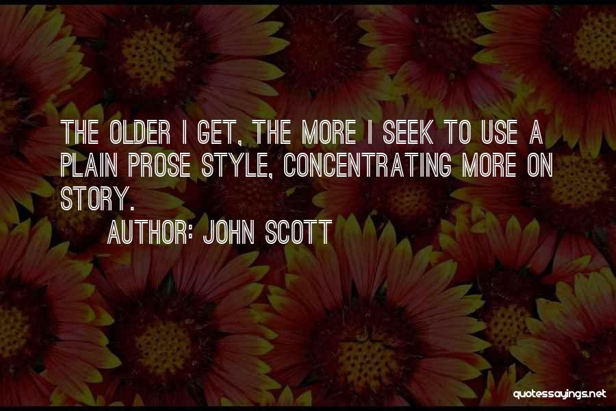 John Scott Quotes 1508907