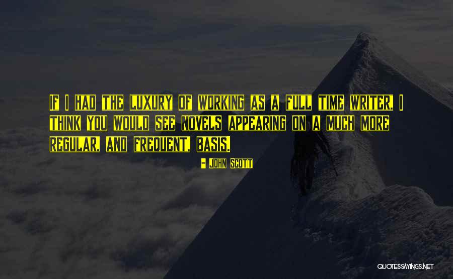 John Scott Quotes 366776 John Scott Quotes 366776