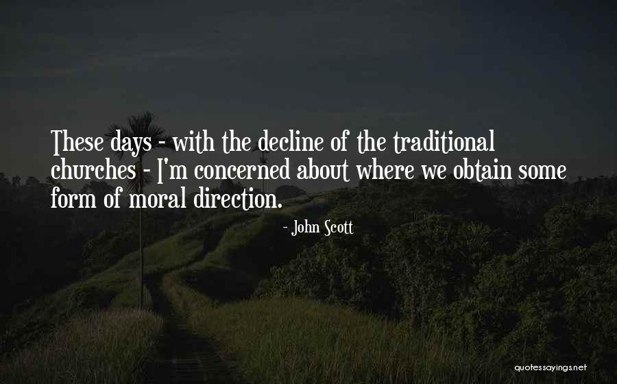 John Scott Quotes 381165 John Scott Quotes 381165