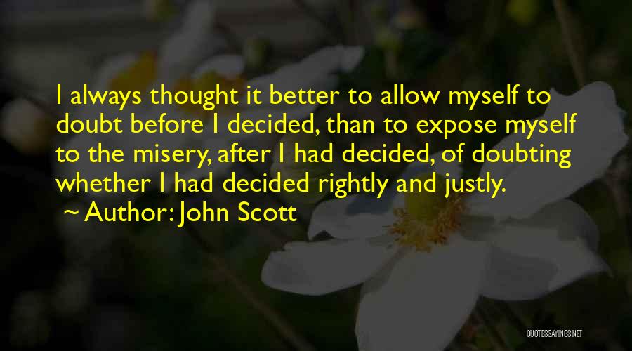 John Scott Quotes 824928