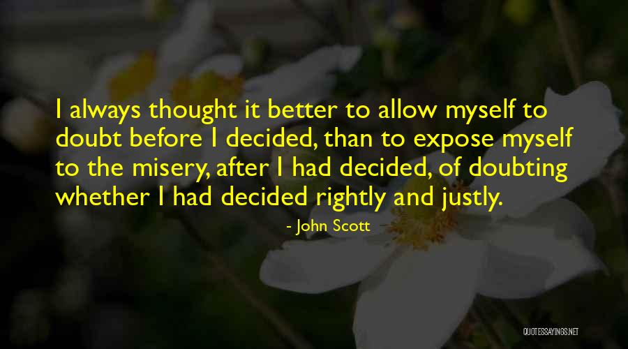John Scott Quotes 824928 John Scott Quotes 824928