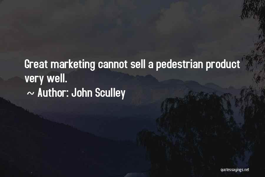 John Sculley Quotes 1039500