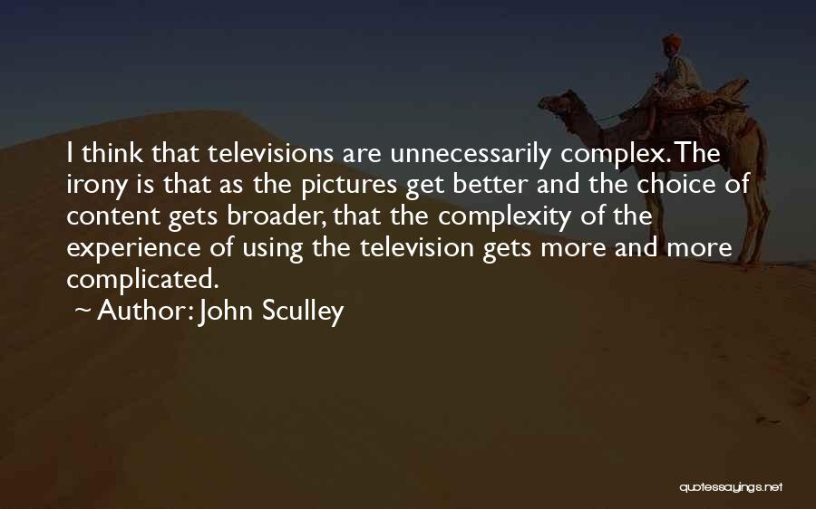 John Sculley Quotes 2121364