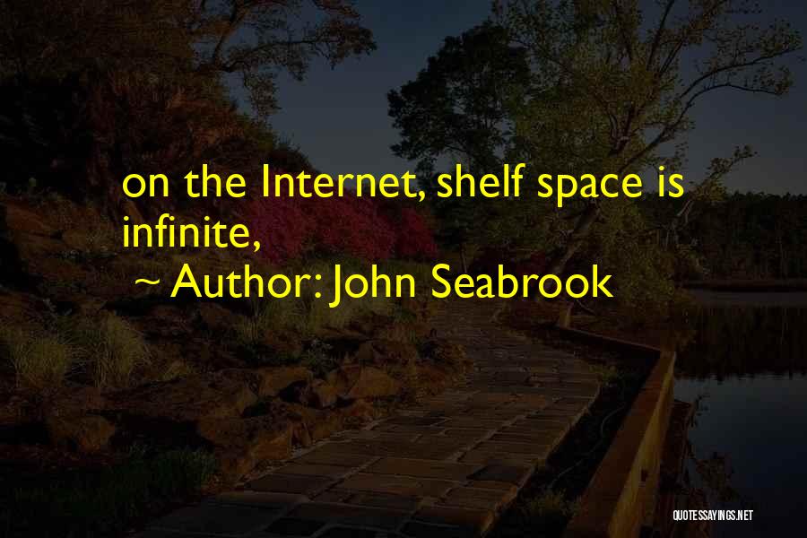 John Seabrook Quotes 1858974