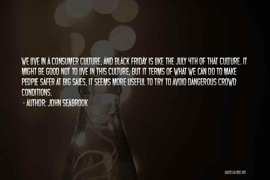 John Seabrook Quotes 720535