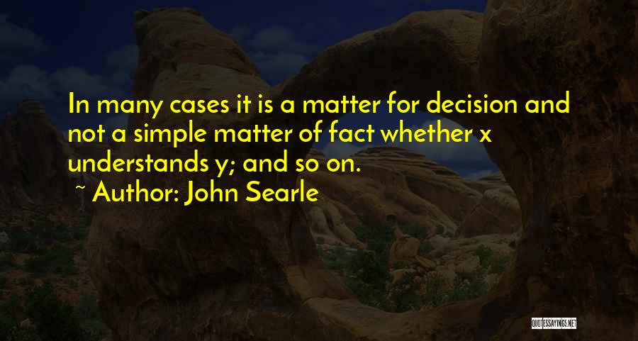 John Searle Quotes 2053127