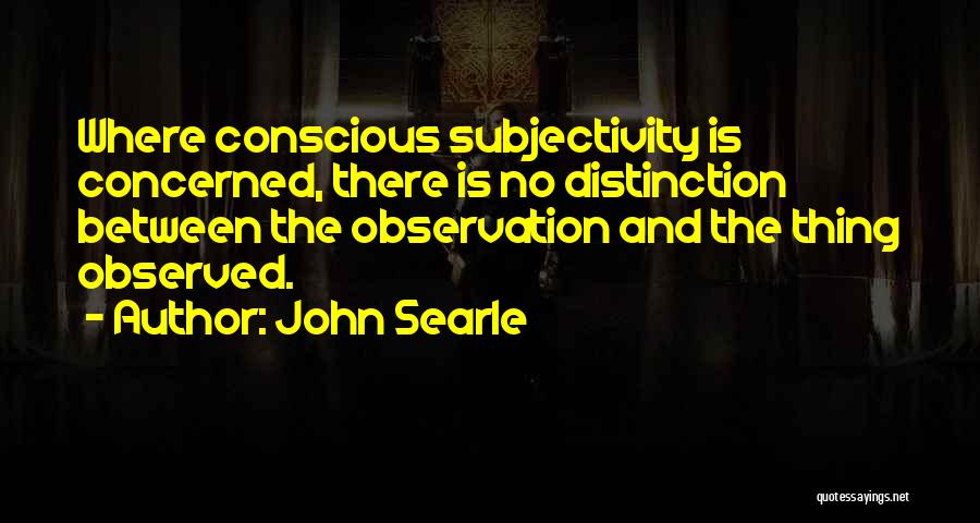 John Searle Quotes 242363