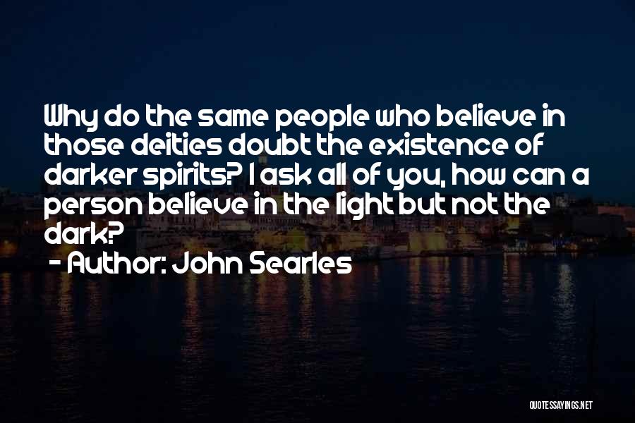 John Searles Quotes 1380147