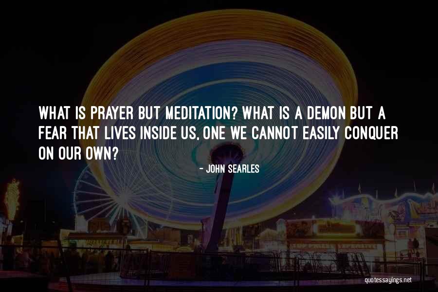 John Searles Quotes 2130375 John Searles Quotes 2130375