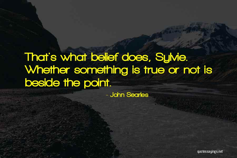 John Searles Quotes 93274