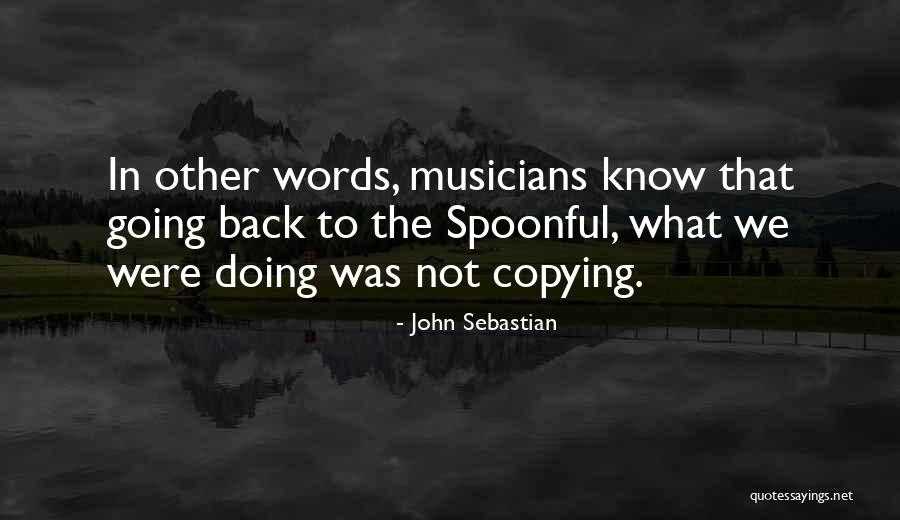 John Sebastian Quotes 1422612