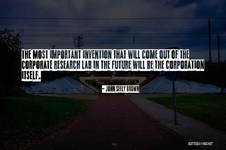 John Seely Brown Quotes 1285656 John Seely Brown Quotes 1285656