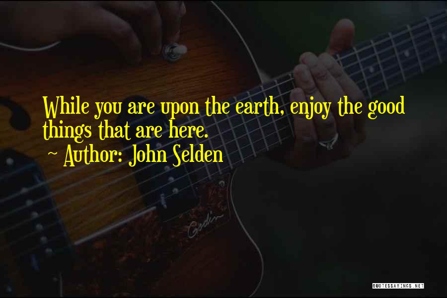 John Selden Quotes 1829822