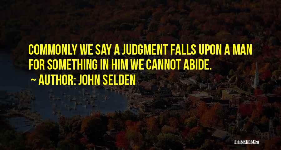 John Selden Quotes 1970022