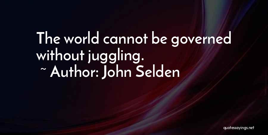 John Selden Quotes 212303