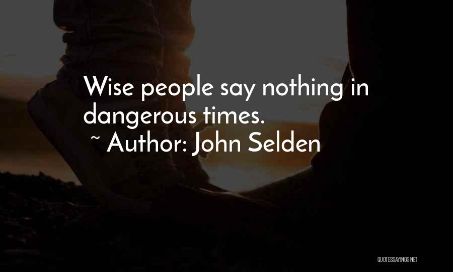 John Selden Quotes 232465