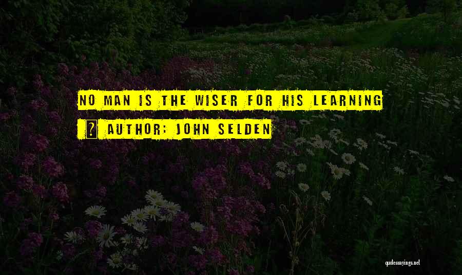 John Selden Quotes 367624