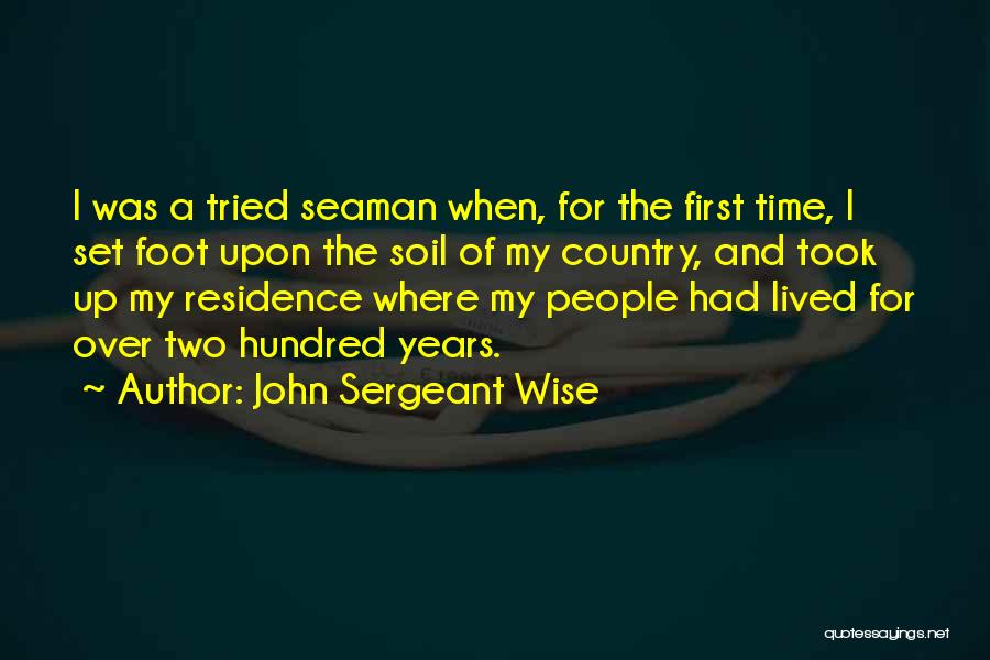 John Sergeant Wise Quotes 1935606
