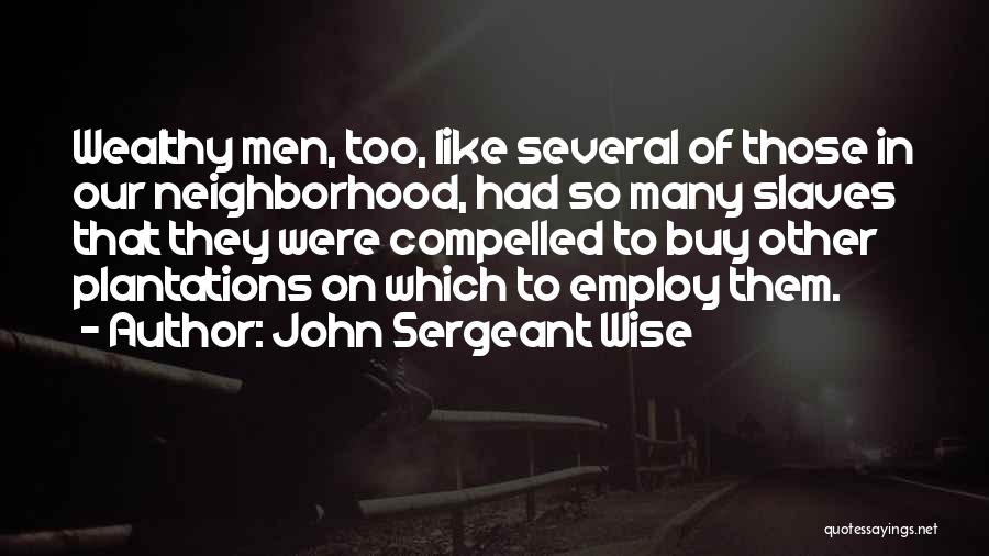 John Sergeant Wise Quotes 237127