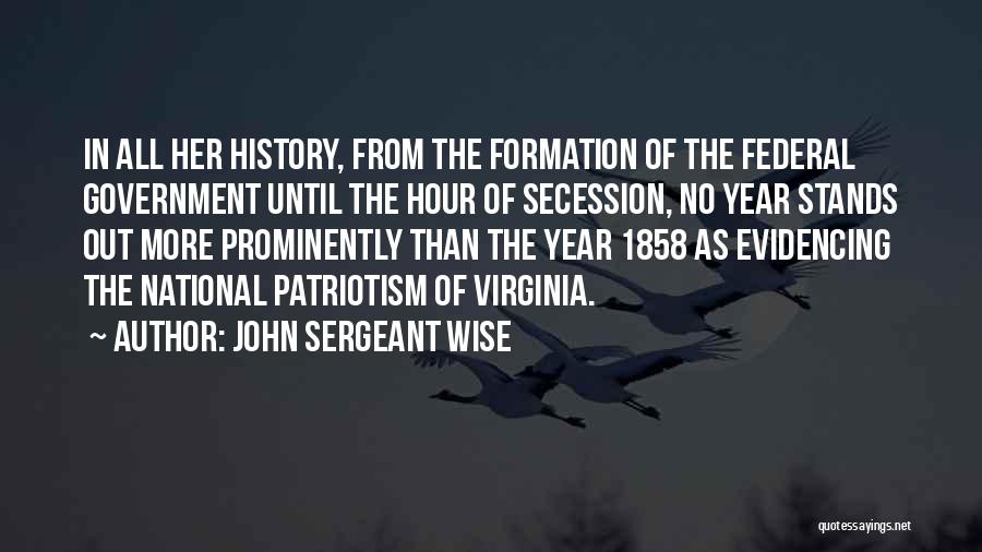 John Sergeant Wise Quotes 450943