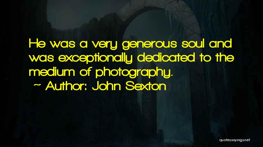 John Sexton Quotes 1378529