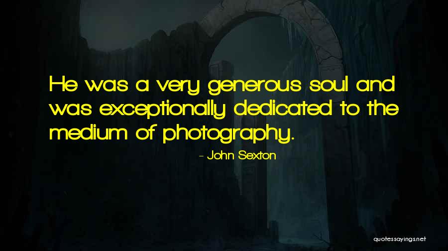 John Sexton Quotes 1378529