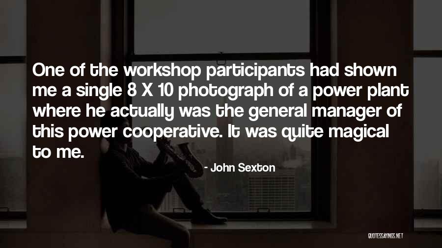 John Sexton Quotes 1464272