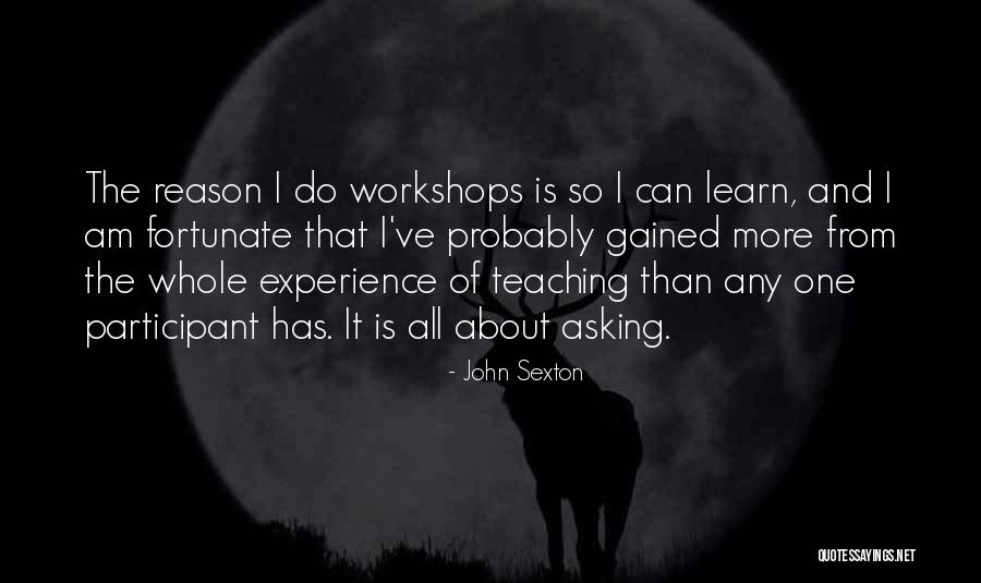 John Sexton Quotes 2068470