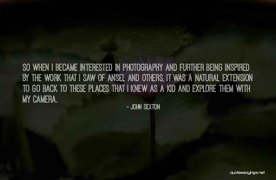 John Sexton Quotes 470632