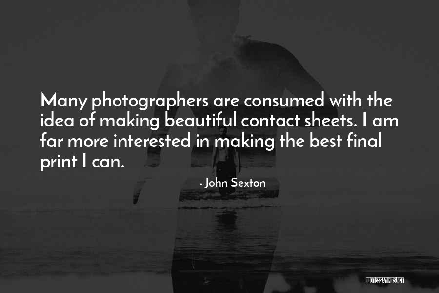 John Sexton Quotes 871462