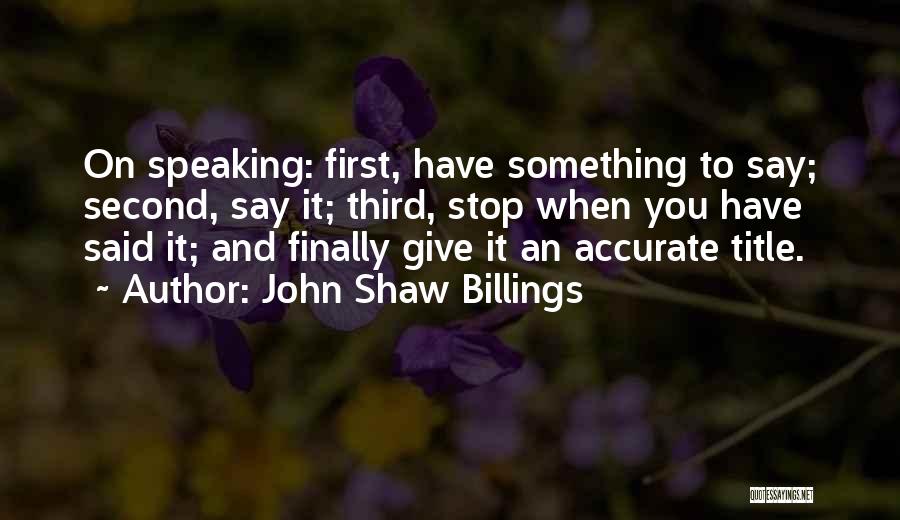 John Shaw Billings Quotes 1050105