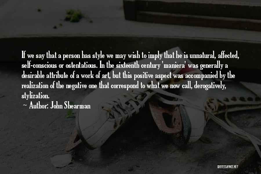 John Shearman Quotes 1353239