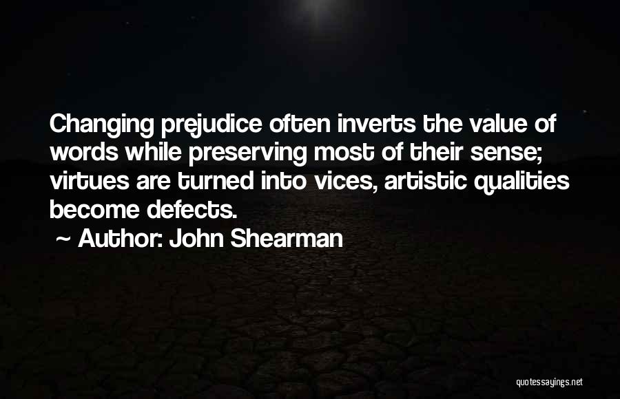 John Shearman Quotes 438749