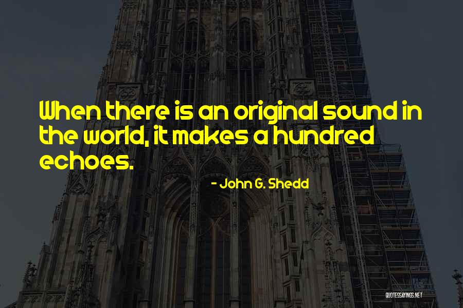 John Shedd Quotes By John G. Shedd
