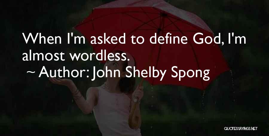John Shelby Spong Quotes 1270946