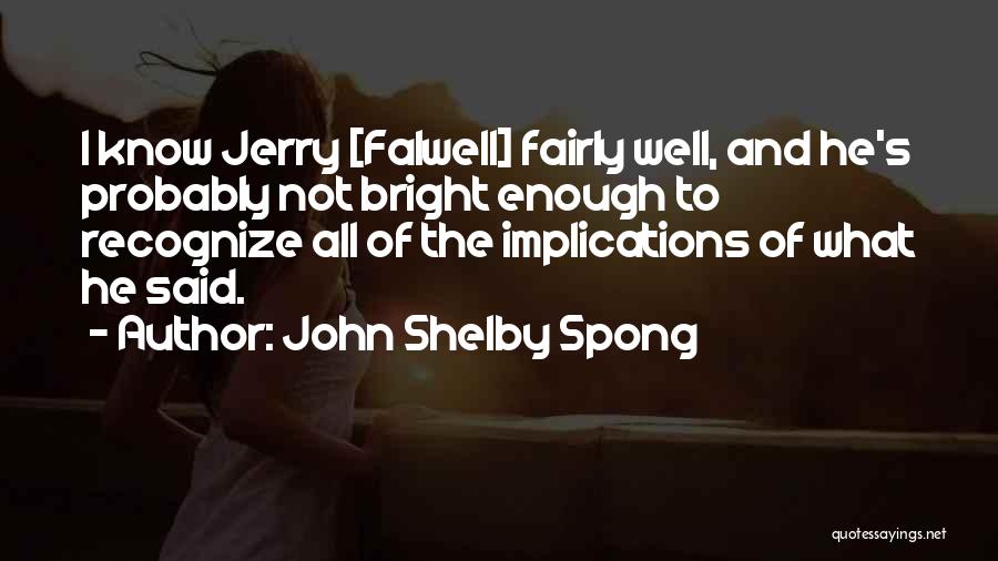 John Shelby Spong Quotes 1827782