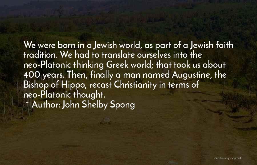 John Shelby Spong Quotes 324010