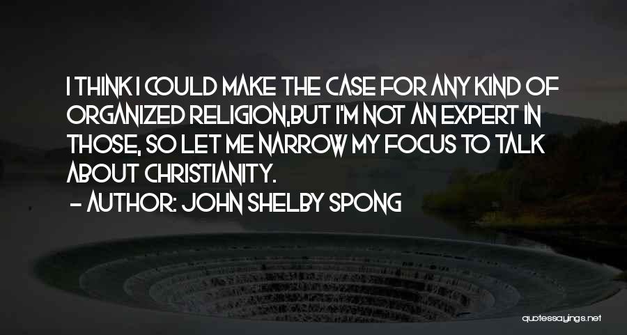 John Shelby Spong Quotes 746944