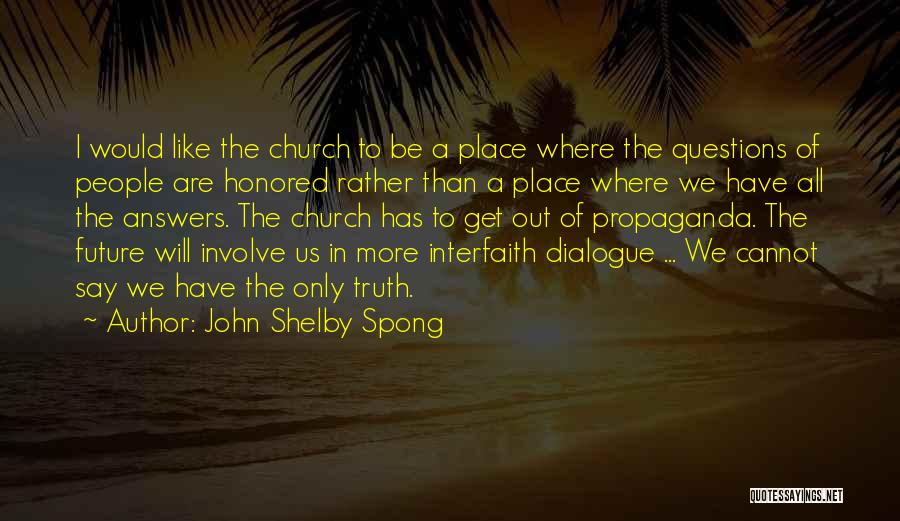 John Shelby Spong Quotes 999537