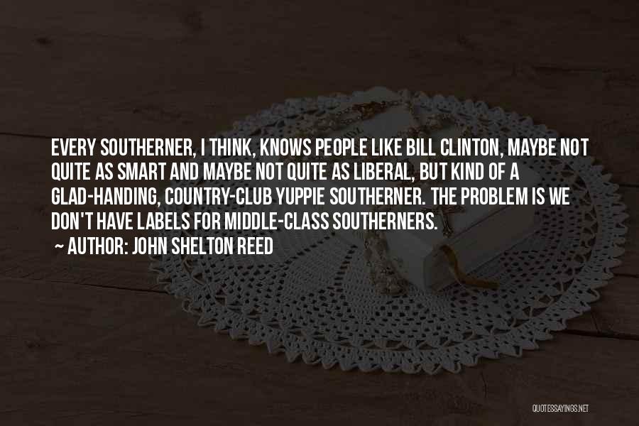 John Shelton Reed Quotes 1572629