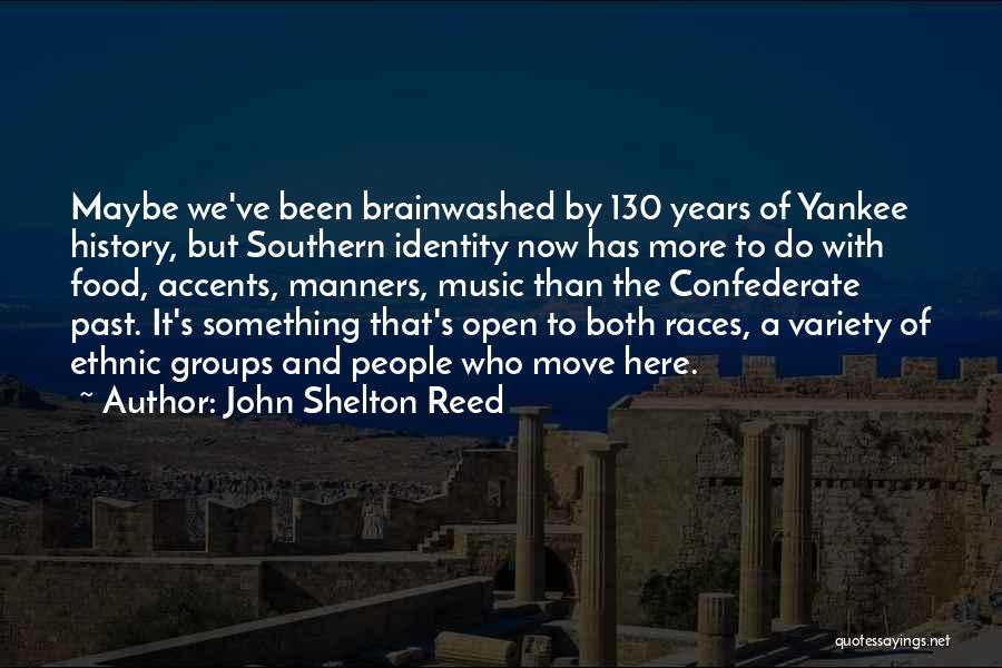 John Shelton Reed Quotes 1608903