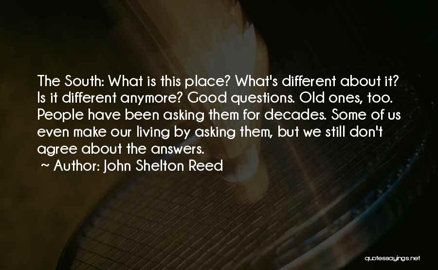 John Shelton Reed Quotes 245283