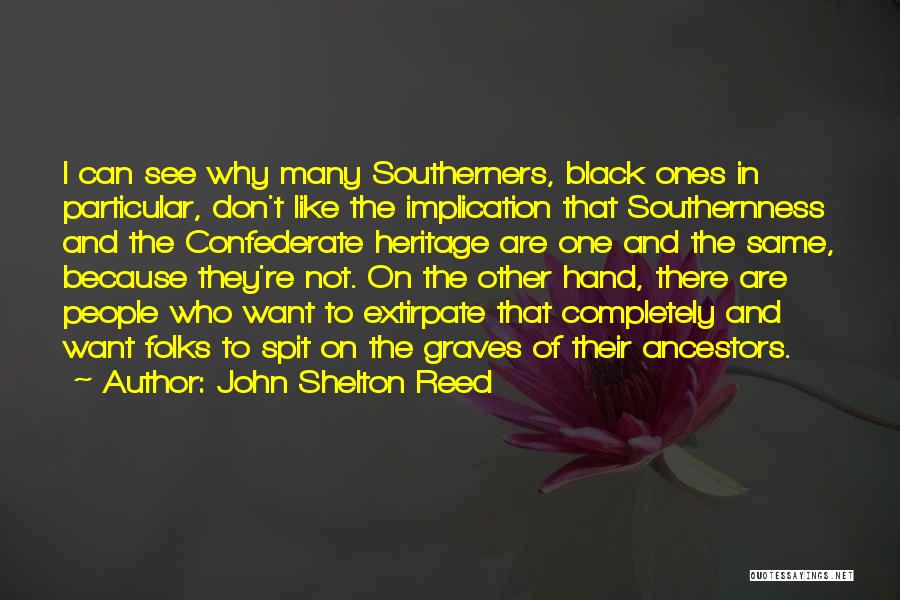 John Shelton Reed Quotes 291376