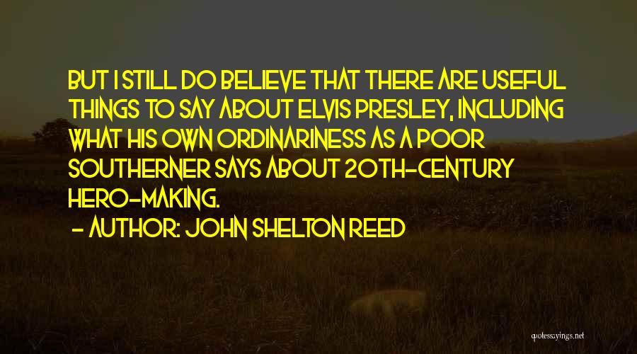 John Shelton Reed Quotes 978178