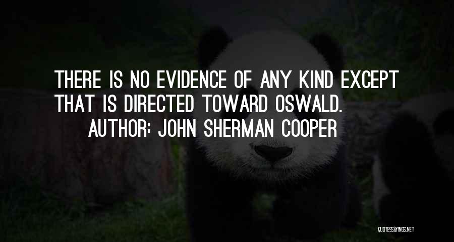 John Sherman Cooper Quotes 1220564