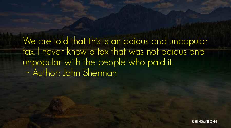 John Sherman Quotes 1798330