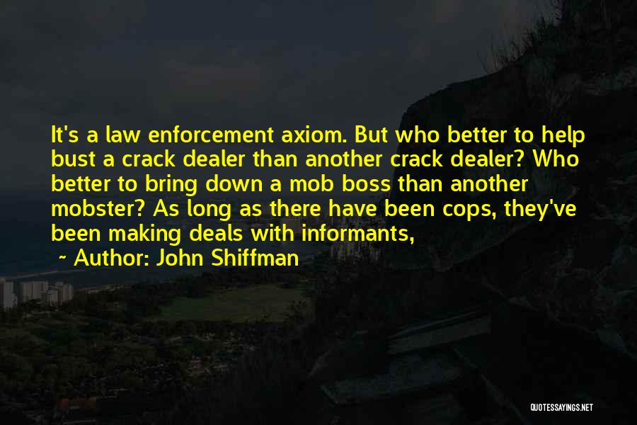John Shiffman Quotes 563463