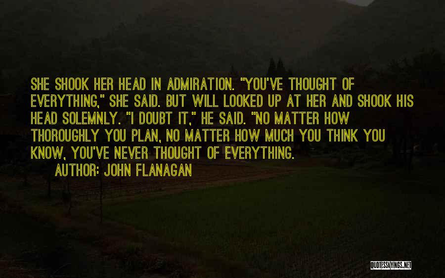 John Shook Quotes By John Flanagan