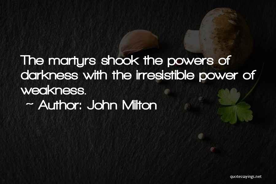 John Shook Quotes By John Milton