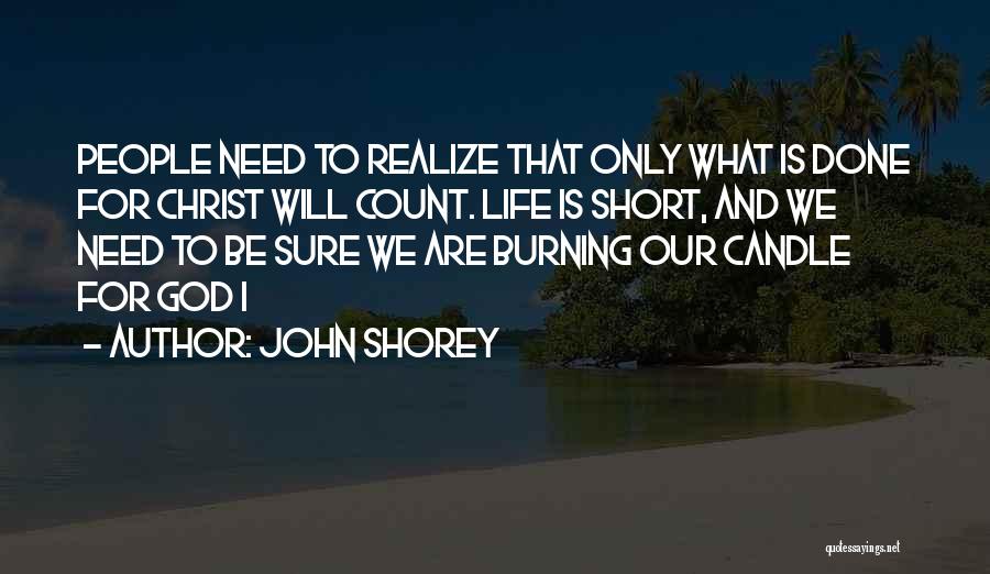 John Shorey Quotes 1110352